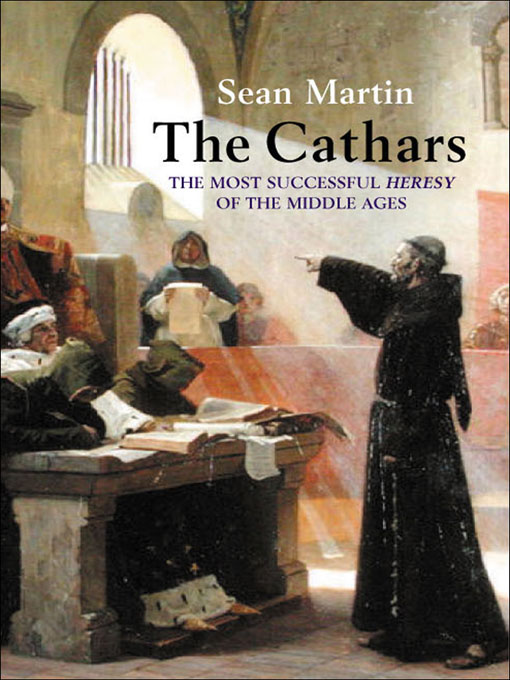 Title details for The Cathars by Sean Martin - Available
